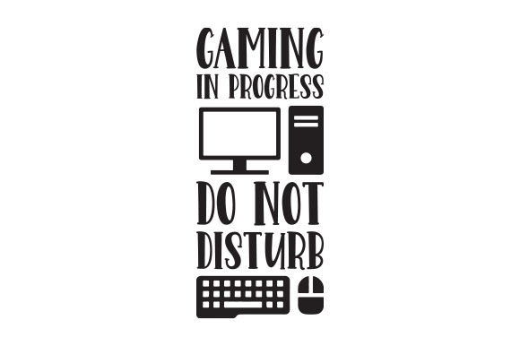 Gaming in Progress. Do Not Disturb: A Crafts and Quotes Design Review