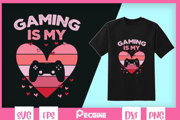 Gaming is My Valentine Game Controller Graphics for Crafts
