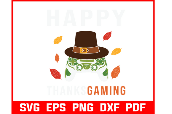 Happy Thanks Gaming Svg Bundle,Gamer Svg Graphics in Crafts